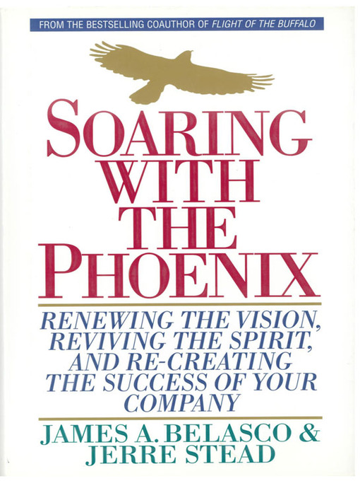 Title details for Soaring with the Phoenix by James A. Belasco - Wait list